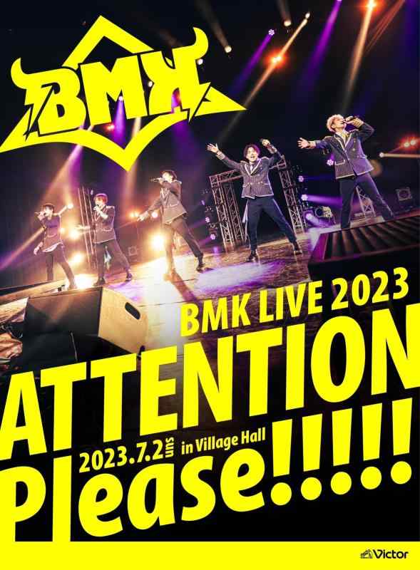 BMK LIVE 2023～ATTENTION Please～ 