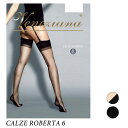 Veneziana／ベネチアナCALZE ROBERTA 6　ロベルタイタリアインポートガーターストッキング6デニールバックシームマット2WAYストレッチかかと＆つま先補強ありノンシリコン口ゴムゆったり