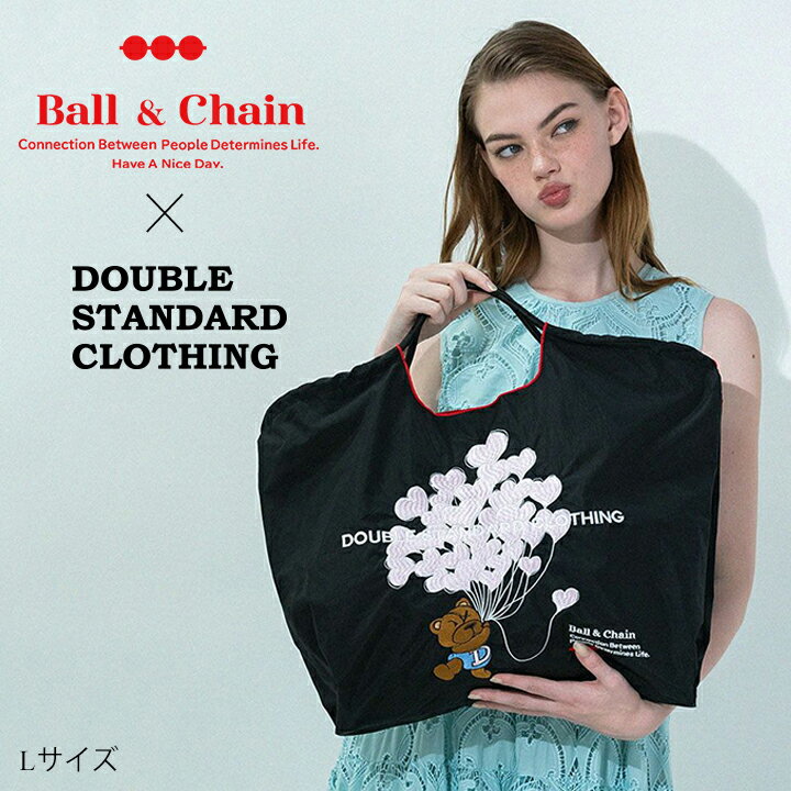 メーカー希望小売価格はメーカー商品タグに基づいて掲載しています エコバッグ ショッピングバッグ 買い物バッグ 買い物袋 トートバッグ 肩掛け 手提げ 大容量 カゴ 丈夫 折り畳み 特大 マチ広 折りたたみ底丈夫 おりたたみ 簡単 たためる 収納 軽量 コンパクト 超軽量 買い物 ショッピングカート レジカゴ 買い物かご スーパー コンビニ 保育園 自転車 通勤 弁当 オシャレ ブラック 黒 プレゼント 贈り物 ギフト 誕生日 クリスマス ホワイトデー 母の日DOUBLE STANDARD CLOTHING ダブルスタンダードクロージング Ball&Chain / ショッピングバッグ 当店に在庫が無い商品はメーカー取り寄せとなります。 納期はメーカー確認次第のご連絡となります。 ※取り寄せできなかった場合は、クレジットカード決済はキャンセル、銀行振込はご返金となりますのでご安心ください。 ■ブランド DOUBLE STANDARD CLOTHING ダブルスタンダードクロージング ■特徴 《BALL&CHAIN》 BALL&CHAIN(ボールアンドチェーン）ブランドは、デザインやプロダクトの力を通して、世の中を元気にして行きたいという想いから誕生しました。 ソーシャルメディアの広がりにより誰も誰かとつながっていることを実感し、地域のコミュニティや、人との関わり合いが大切な世の中になっていきます。世の中にはエコバッグと呼ばれるものが既に存在しますが、ファッションを楽しむ人にとって本当に持ちたいエコバッグとは…？？ サスティナブルなアイテムであるショッピングバッグをテーマとし、ファッションを楽しむ気持ちを表現した地球環境に優しいプロジェクトです。 Ball&Chainのシッピングバッグは、丸く折りたたむと手のひらほどのコンパクトサイズになるため、持ち運びにも便利です。 普段のお買い物はもちろん、エコなプレゼントとしてもおススメです。 『ハートバルーンベア』 ファッション性の高いエコフレンドリーなバッグを発信する「Ball&Chain（ボール&チェーン）」から、人気デザインの新色カラーが登場。 たくさんのハートを連れた、やんちゃなクマがユーモアたっぷり。柔らかなカラーリングと細やかな刺繍は、大人かわいいスタイルにぴったりです。 小さくたためる便利なエコバッグでありながら、おでかけするのが楽しくなるアイテム。デイリーユースにおすすめです。 ■サイズ バッグ（幅40/59cm／高さ51cm／マチ15cm／ポケット16×18cm） ※上記サイズスペックはメーカー案内値です ■カラー ブラック ■素材 ポリエステル100％ ■ご注意 掲載画像の他に詳細画像をご希望の際は上記のお問い合わせボタンよりお申し付けくださいませ。色々な角度の画像をご用意させていただきます。 →　商品についてのご注意事項 →　毛皮製品についてのご注意事項 →　セール商品・クーポンご利用注文 についての規約