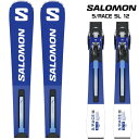 SALOMON（サロモン）S/RACE SL 12 + X12TL GW（エスレースSL 12 金具セット）L47038000【金具取付料無料】【スキー板/数量限定】