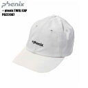 PHENIXitFjbNXjy2022/AEghAXq/iz {phenix TWILL CAPicCLbvjPOZ22007-White/zCg-yAEghALbvz