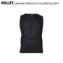 MILLET(ミレー)ドライナミック スルー II V ノースリーブ MIV02102-N0247/BLACK-NOIR【インナー/アンダーウェア】