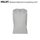 MILLET(ミレー)ドライナミック スルー II V ノースリーブ MIV02102-N7372/SILVER【インナー/アンダーウェア】