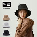 ニューエラ バケットハット 03 ニューエラ ハット 女子 バケット03 newera bucket-03 広つば ツバ長 つば 長い バケットハット メンズ レディース 女 黒 ベージュ カーキ ライトグレー ストーン アイボリー ネイビー 紺 日よけ 日除け ひよけ 帽子 無地 【楽ギフ_包装】