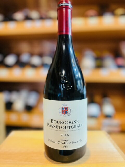 ロベール・グロフィエブルゴーニュ・パストゥグラン 2016 Bourgogne Rouge Passetoutgrain