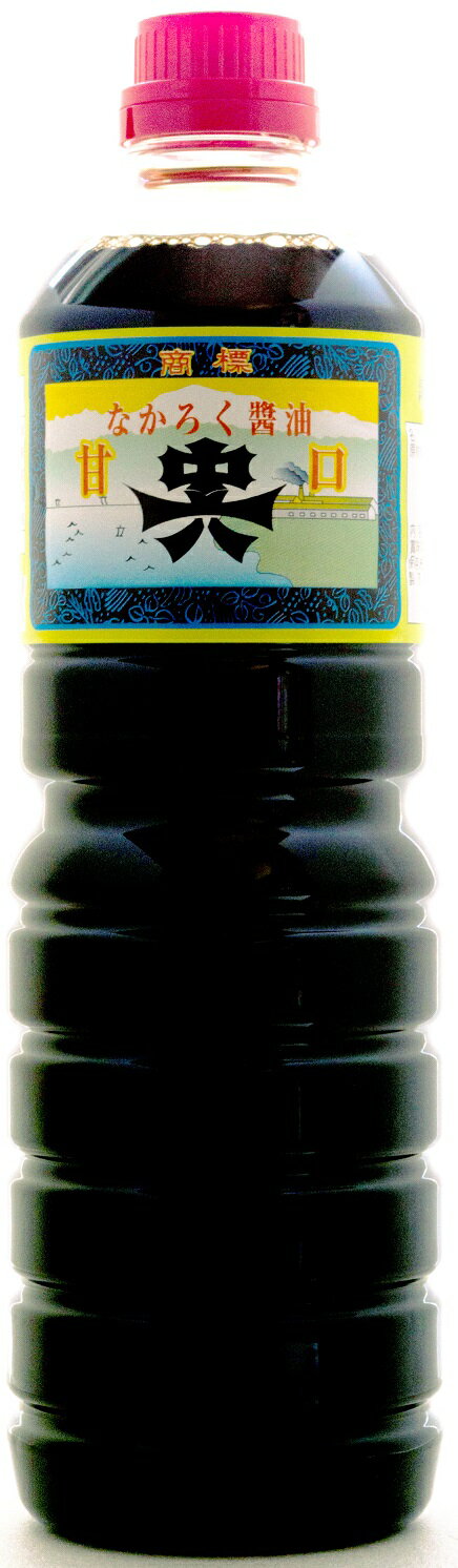 4/14日20時～15日限定全品P3倍 【あす楽】 【送料無料】富山県 中六醸造元 甘口醤油 ペット 1000ml 1L×6本 新湊 魚に合う醤油 なかろくのサムネイル
