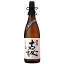 【あす楽】 雲海酒造 芋焼酎 薩摩古秘 25度 1800ml 1.8L 1本【ご注文は1ケース(6本)まで同梱可能】