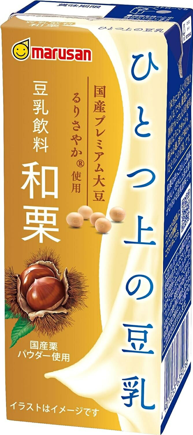 【送料無料】マルサンアイ ひとつ上の豆乳 豆乳飲料 和栗 200ml×4ケース/96本