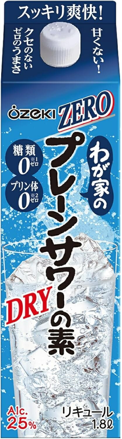 楽天リカーBOSS 楽天市場店6/1限定P3倍＆300円OFFクーポン配布中 【送料無料】大関 わが家のプレーンサワーの素 ZERO 25度 1800ml 1.8L×1ケース/6本【北海道・東北・四国・九州・沖縄県は必ず送料がかかります】