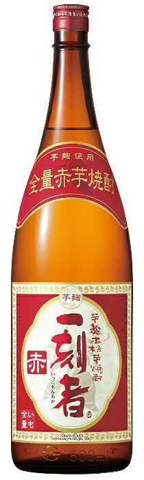 一刻者 芋焼酎 5/15限定P3倍 宝酒造 全量芋焼酎 一刻者＜赤＞ 25度 1.8L 1本【ご注文は1ケース(6本)まで同梱可能です】