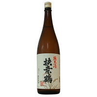 扶桑鶴 純米酒 1800ml【日本酒 桑原酒場 島根県 お酒 地酒 山陰 石見】