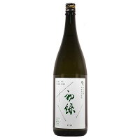 【要冷蔵】初緑 純米吟醸 無濾過生原酒 1800ml【奥飛騨酒造 岐阜県 日本酒 はつみどり 純米吟醸酒 一升瓶】