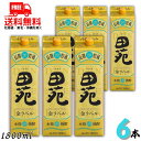 【送料無料】田苑 焼酎 金ラベル 長期貯蔵酒 20度 1.8L パック 1ケース 1800ml 6本 麦焼酎 田苑酒造【佐川急便限定】【東北・北海道・沖縄・離島...