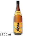 【泡盛】忠孝 30度 1.8L 瓶 1800ml 焼酎 忠孝酒造