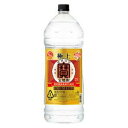 宝 焼酎 極上 25度 4L 4000ml ペット 1本 甲類焼酎 宝酒造