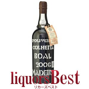 【BLACKFRIDAY中P2倍】★お取り寄せ品★ ドリヴェイラ マデイラ・ブアル 2006 750ml ＜要7～10日営業日＞_[リカーズベスト]_[全品ヤマト宅急便配送] マデイラ マディラ ワイン MADEIRA DOLIVEIRA BUAL WINE