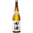 田酒 特別純米 田酒 特別純米 720ml 日本酒 年一回 清酒 でんしゅ 16度 青森県 御祝 御礼 贈り物 御供 ギフト お酒 アルコール 手土産 お土産 詰日 2024年1月