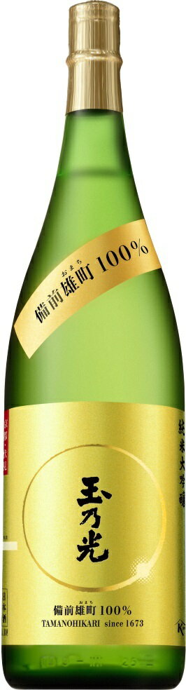 玉乃光 純米大吟醸 備前雄町 1800ml 1800ml 一升 京都 伏見 地酒 日本酒 清酒 純米酒 雄町