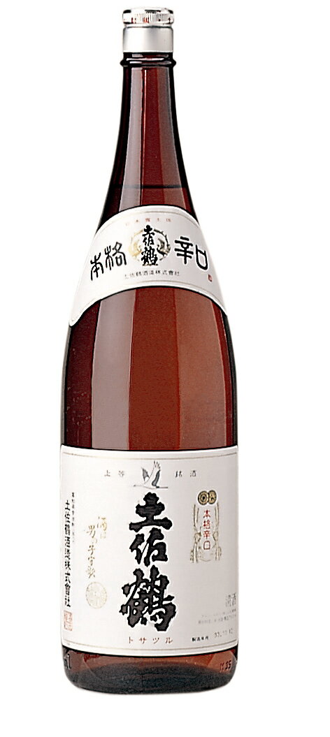 土佐鶴 本格辛口 1800ml 1.8L 一升 高知 地酒 安田 日本酒 清酒 本醸造 本醸辛口