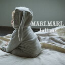 マールマール ナイトウェア MARLMARL lullaby ララバイ ベビー服 耳付き 女の子 男の子 キッズ服 出産祝い ギフト プレゼント