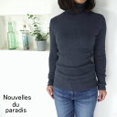 5％OFFクーポン配布中 【追跡メール便無料】 Nouvelles du paradis ヌーヴェルドゥパラディ ガラガラテレコ タートルネック PC12309A