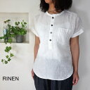 5%OFFクーポン配布中 【追跡メール便無料】 ■SALE商品■ RINEN リネン 80/1リネン平織 フレンチスリーブ リラックスシャツ 31904(4)