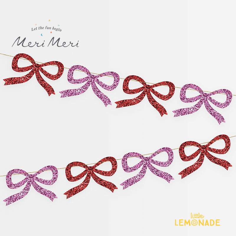 バースデーガーランド 【Meri Meri】 レッド&ピンク グリッター リボン ガーランド Red & Pink Glitter Bow Garland 1.8M バナー 壁 飾り 誕生日 デコレーション 装飾 ディスプレイ バースデー装飾 きらきら 女の子 269860 メリメリ あす楽 リトルレモネード