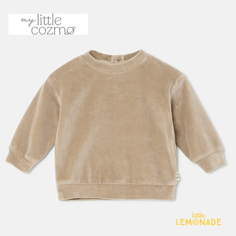 【MY LITTLE COZMO】 Velour baby sweatshirt | Beige 【12か月・24か月】(ASTON253) ベロア 長袖 スウェット トレーナー 無地 ベージュ トップス 海外子ども服 輸入アパレル むすめ服 むすこ服 マイリトルコズモ アパレル リトルレモネード YKZ AW23 SALE