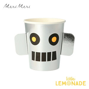 【Meri Meri】 Robot Cups ロボット ペーパーカップ 紙コップ バースデー 宇宙 ギャラクシー バースデイ birthday party キッズ 誕生日会 あす楽 リトルレモネード メリメリ 223245