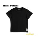 ブランド mini rodini 商品名 BASIC SS TEE TENCELTM 用途 Tシャツ,半袖,無地,ワンポイント,夏,ギフト,プレゼント,個性派 素材・内容 サイズ 【80/86】9か月-1.5歳 【92/98】1.5-3歳 【104/110】3-5歳 ●95% Lyocell 5% Elastane ●TENCEL-Lyocell Made in Portugal 商品説明 遊び心あるキッズウェアを展開するスウェーデン発ブランドMini Rodiniのベーシックコレクション。 ミニロディーニのパンダモチーフがワンポイントとなった半袖Tシャツ。 シンプルながら上質なつくりなので、活発なお子さんが汚しても洗濯後のヘタリにくさ◎ シンプルだからこそ作りが上質なものを。 ユニセックスデザインでボトムスを選ばすにおしゃれを楽しめます。 ※輸入品のため、製造過程における色ムラやほつれ等が見られる場合がございます。 どれも使用上問題はなく、メーカーの検品を通りました良品でありますことを ご理解の上お買い求めくださいますようお願いいたします。 メール便 2枚まで発送可（折りたたんでの発送となります） こんなキーワードで検索されています 海外子供服 海外輸入ベビー服 赤ちゃん 赤ちゃん服 海外こども服 ベビー服 ベビー べびー 幼児 新生児 ベビーキッズ 子供服 子ども服 こども服 こどもふく キッズ服 服 ふく キッズ 子供 子ども こども スクール ジュニア 洋服 女の子 女児 ガールズ 女子 女の子服 男の子 男児 ボーイズ 男子 幼稚園児 幼稚園 保育園児 保育園 小学生 小学校 映え インスタ映え フォトジェニック 撮影会 フォトパーティー かわいい おしゃれ オシャレ お洒落 かわいい 可愛い カワイイ お出かけ カジュアル プチプラ ぷちぷら ゆったり お揃い 友達 友だち 無地 ストレッチ かっこいい カッコいい カッコイイ カジュアル ファッション キッズファッション 重ね着 個性派 水遊び 春 春用 春物 春服 夏 夏用 夏物 夏服 SS 秋 秋用 秋物 秋服 冬 冬用 冬物 冬服 AW 出産祝い 通園 通学 入園 入学 入園入学 新入学 入学準備 入園準備 入園セット 入学セット 普段使い お出かけ 遠足 旅行 帰省 プレゼント 誕生日 たんじょうび 誕生日プレゼント 入学プレゼント school ダンス ダンス衣装 輸入アパレル コレクション ギフト インテリア 長袖 スウェット トレーナー トップス ニット セーター ボーダー ワンポイント Tシャツ 半袖 カットソー レギンス スパッツ ボトムス ロングスリーブ 長袖Tシャツ 半袖Tシャツ 襟付き ショートパンツ ハーフパンツ 半ズボン ズボン ショーツ ワンピース 半袖ワンピース ノースリーブ スリープスーツ カバーオール サロペット ロンパース おむつカバー カーディガン ドレス アウター ジャケット ブラウス フリル スカート ミニスカート パーカー キャミソール 肌着 リブタイツ ジャンバー フーディー フリルスカート セットアップ ルームウェア パジャマ リュック バッグ かばん カバン ボストンバッグ スポーツバッグ ボストン 大きめバッグ ママバッグ マザーズバッグ 靴下 ソックス 水着 スイムウェア スイムパンツ キャップ 帽子 ベースボールキャップ バッグチャーム ぬいぐるみ ファーストトイ キーホルダー バッグチャーム 80cm 90cm 100cm 110cm 120cm 130cm 140cm 150cm 160cm 80 90 100 110 120 130 140 150 160 0 1 2 3 4 5 6 7 8 9 10 11 12 0歳 1歳 2歳 3歳 4歳 5歳 6歳 7歳 8歳 9歳 10歳 11歳 12歳 0才 1才 2才 3才 4才 5才 6才 7才 8才 9才 10才 11才 12才 0th 1th 2th 3th 4th 5th 6th 7th 8th 9th 10th 11th 12th 類似商品はこちらAnchor emb ss tee 半袖 Tシ5,940円～ BASKETBALL CHENILLE EM6,490円～ JOGGING EMB SS TEE Tシャ6,490円～ MEDAL SP SS TEE Tシャツ 半5,940円～ Dolphin sp ss tee Red 5,940円～ Dolphin sp ss tee Gree5,940円～ BASKETBALL AOP SS TEE 5,940円～ Mallorca sp ss tee 半袖5,940円～ HIKE AOP SS TEE Tシャツ 半6,490円～ CATHLETHES AOP SS TEE 6,930円～ MEDALS AOP SS TEE 総柄 T5,940円～ Parrots aop ss tee 半袖 6,490円～再販商品はこちらSylvia Seahorse Ponies-1,430円 ブランケット／ミモザ柄 モスリンコットン お5,940円 Retro Basket 全6色　Lサイ2,970円～★大好評★ ポイント10倍 こいのぼりXS3,850円～ コットンフラワー柄 ブルマ型 サロペット 6,710円～ITTY TEE GOTS SAIL AWA7,029円～ORGANIC COTTON CARDIGAN2,062円～こどもの日 端午の節句祝いに 菖蒲のアレンジメ7,480円HAPPY BIRTHDAY バースデイバナー1,210円Powered by EC-UPショップトップ&nbsp;&gt;&nbsp;カテゴリトップ&nbsp;&gt;&nbsp;Little Lemonade DAYS&nbsp;&gt;&nbsp;ブランド（2）&nbsp;&gt;&nbsp;mini rodini Mini Rodini ベーシックコレクションブラックのワンポイント半袖Tシャツ 遊び心あるキッズウェアを展開するスウェーデン発ブランドMini Rodiniのベーシックコレクション。 ミニロディーニのパンダモチーフがワンポイントとなった半袖Tシャツ。 シンプルながら上質なつくりなので、活発なお子さんが汚しても洗濯後のヘタリにくさ◎ シンプルだからこそ作りが上質なものを。 ユニセックスデザインでボトムスを選ばすにおしゃれを楽しめます。 サイズ 【80/86】9か月-1.5歳 【92/98】1.5-3歳 【104/110】3-5歳 ※輸入品のため、製造過程における色ムラや ほつれ等が見られる場合がございます。 どれも使用上問題はなく、メーカーの検品を通りました良品でありますことを ご理解の上お買い求めくださいますようお願いいたします。 ブランド紹介 個性的なプリントデザインが人気のmini rodini 使用している素材は直接肌に触れるものだから、GOTS認証のオーガニックコットン100%を使用。 デザイン性と安全性を兼ね揃えたスウェーデンのアパレルブランドです。