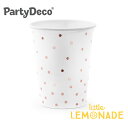 【Party Deco】 ホワイト×ローズゴールド ドットペーパーカップ 6個セット 260ml 水玉 ピンドット パーティー デコレーション テーブルデコレーション 誕生日 お祝い 紙コップ コップ カップ Cups Polka Dots あす楽 リトルレモネード