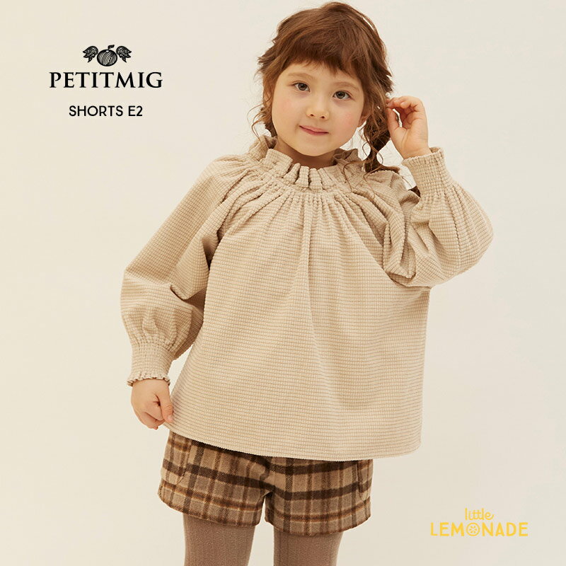 【PETITMIG】shorts E2【1-2歳/80cm - 4-5歳/110cm】ショーツ チェック柄 ショートパンツ キュロット 短パン ボトムス ベビー服 こども服 可愛い むすこ服 むすめ服 ユニセックス プチミグ リトルレモネード AW23YKZ SALE