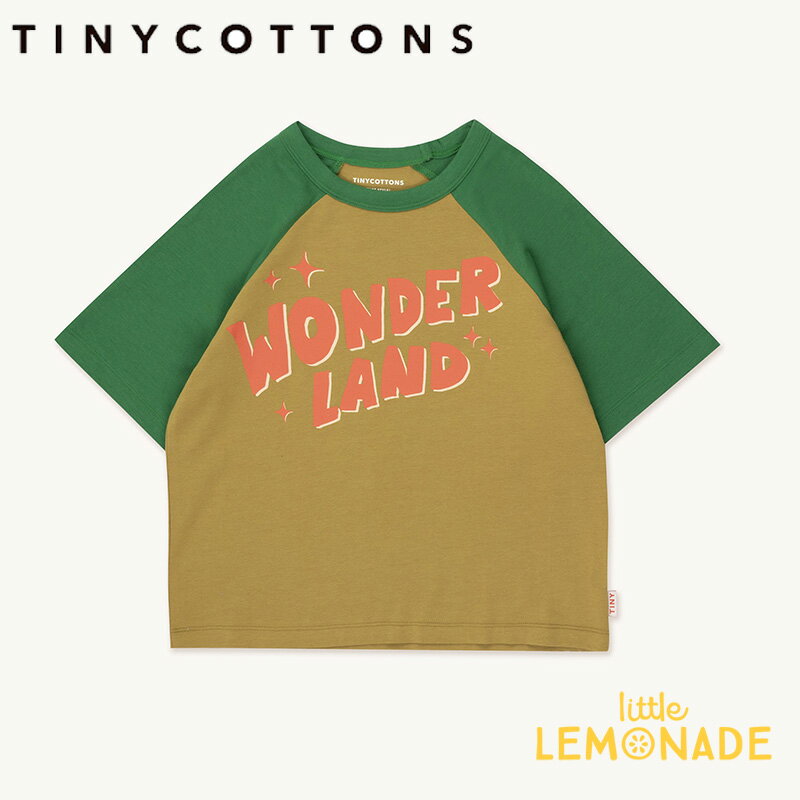 【tinycottons】WONDERLAND TEE 【2歳/4歳/6歳】 ラグラン Tシャツ トップス 半袖トップス 半袖 ワンダーランド グリーン ロゴ テキストロゴ ユニーク キッズ おしゃれ 男の子 女の子 子供服 アパレル リトルレモネード タイニーコットンズ ss24 あす楽 SS24-103-N25 YKZ