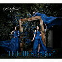 新品　THE BEST “Blue"(初回生産限定盤)(Blu-ray Disc付) Kalafina /カラフィナ　ベスト