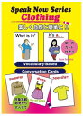 スピーク・ナウ・シリーズ パック6 クロージング Speak Now Series: Pack 6 Clothing【小学生・中学生にオススメ 英語教材】