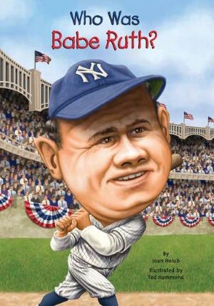 Who Was Babe Ruth?⹻ͤ˥ Ѹ춵