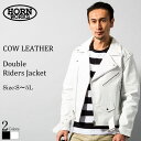 Horn Works 本革 ダブルライダースジャケット メンズ ホーンワークス 4737 ダブルライダース ライダースジャケット レザージャケット 革ジャン 皮...