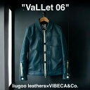 VaLLet 本革 レザージージャン メンズ ヴァレット VALLET06VG レザージャケット レザーGジャン 革ジャン 皮ジャン 1stモデル ビンテージ ...