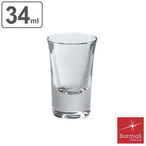 ショットグラス 34ml Bormioli Rocco ボルミオリ・ロッコ DUBLINO ダブリノ ガラス （ ショット グラス ガラスコップ コップ ボルミオリロッコ ガラス製 酒器 アルコール ウォッカ テキーラ ジン お酒 おもてなし おしゃれ ）