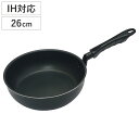 フライパン 26cm 深型 メモリ付き ( IH対応 ガス火対応 炒め鍋 いため鍋 軽い ふっ素加工 フッ素加工 26センチ フッ素コーティング こびりつきにく...