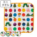 ミニタオル はらぺこあおむし 15×15cm ( ハンドタオル タオル 手拭き タオルハンカチ 綿100 ガーゼ パイル 絵本 ハンカチ ウォッシュタオル 手ふき 手洗い 名前ラベル 名前タグ )
