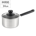 片手鍋 14cm IH対応 クックルックベーシック ステンレス製 日本製 ( ガス火対応 オール熱源対応 小鍋 ソースパン ミルクパン 14センチ 軽い ふた付き フタ付き 小さい鍋 なべ 鍋 ステンレス鍋 3層鋼 調理鍋 ミニ 小さい コンパクト )