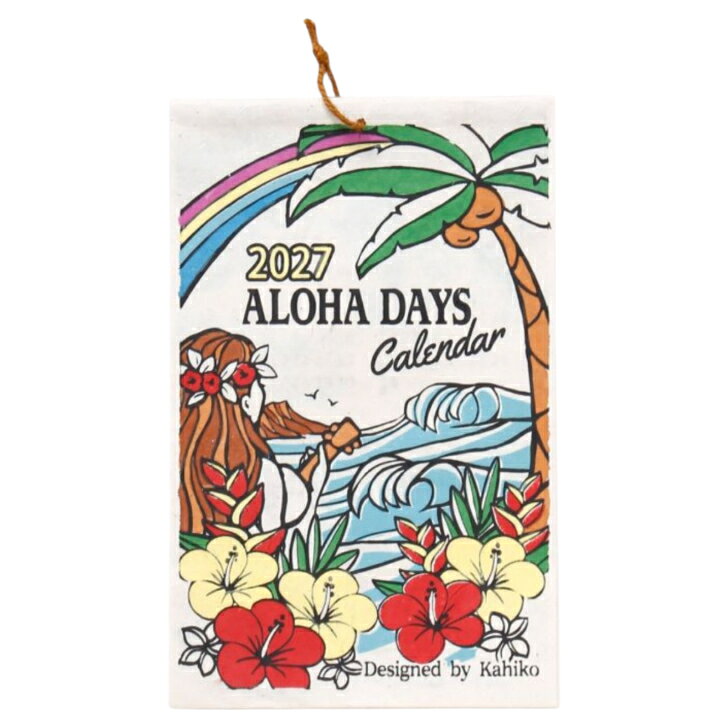 【2027 HAWAIIAN カレンダー ALOHA DAYS】 2027 カレンダー ハワイ ハワイアン雑貨 カレンダー 2027 2027カレンダー 壁掛け 吊り下げ 祝日入り ハワイ ハワイアン雑貨 ハイビスカス 海 インテリア ダイアリー HAWAII kahiko 雑貨 日用品 スケジュール 手帳 アロハ 【2027 カレンダー】 ハワイの名所やイベントを色鮮やかに描いた、南国ムードあふれる2027年カレンダー。虹や海、ハイビスカスなどハワイらしいモチーフが華やかに描かれています。環境にやさしいエコ素材を使用し、ハワイの自然を大切にする想いを感じられる一品。毎日を心地よいアロハムードで包み込みます。表紙+6ページ。見るたびにかわいらしく、使った後はフォトフレームなどに入れてオリジナルインテリアにするのもオススメ！売上の一部はハワイの美しい自然を守る為のコアウッドの植樹に活用されます。表紙+6ページサイズ：縦35cm 横23cm生産国：ネパール素材：紙・竹※祝日及び祝日名は、法改正により変更になる場合があります 2027Aloha Honuカレンダー！ 日本の祝日入り！ プレゼントにもオススメ！ 【取扱い上のご注意】祝日及び祝日名は、法改正により変更になる場合があります。お使いのモニターの設定や環境等により、実際の色味と異なる場合がございますのでご了承下さいませ。 1