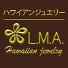 L.M.A.ハワイアンジュエリー