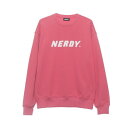 ノルディ NERDY BIG LOGO SWEATSHIRT ビッグロゴスウェットシャツ