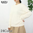 NARU 日本製 春秋冬 カットソー ランダムリブニット 前後2WAY Vネック クルーネック コットン 綿 100% 日本製 Made in Japan ワイド 14G 太ピッチ ゆったり ナル レディス NARUFACTORY 650741 630700