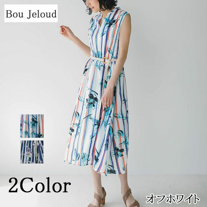 【10%OFF】Bou Jeloud レディース ワンピース 春夏 ノースリーブ 花柄 フラワー ストライプ フレア 美シルエット 裏地 ベルト 爽やか 水彩画...