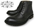 RAUDI ラウディ 61225 BLACK メンズ カントリーブーツ 本革 ブラック 黒 ラウンドトゥ 5ホール ウイングチップ サイドジップ 靴 シューズ ブーツ 父の日