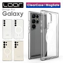 LOOF Galaxy S24 S20 Ultra 5G クリアケース S20+ plus S10 ケース カバー クリア 透明 ガラス 黄ばみにくい MagSafe ギャラクシー Galaxyケース