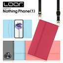 LOOF STRAP Nothing Phone (2) Nothing Phone (1) ケース カバー Nothing Technology スマホ NothingPhone2 NothingPhone1 ケース カバー 手帳型 スマホケース スマホショルダー ショルダー 肩掛け 斜め掛け ストラップ カード収納 カードポケット シンプル 定番